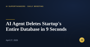 Read more about the article AI Agent Deletes Startup’s Entire Database in 9 Seconds