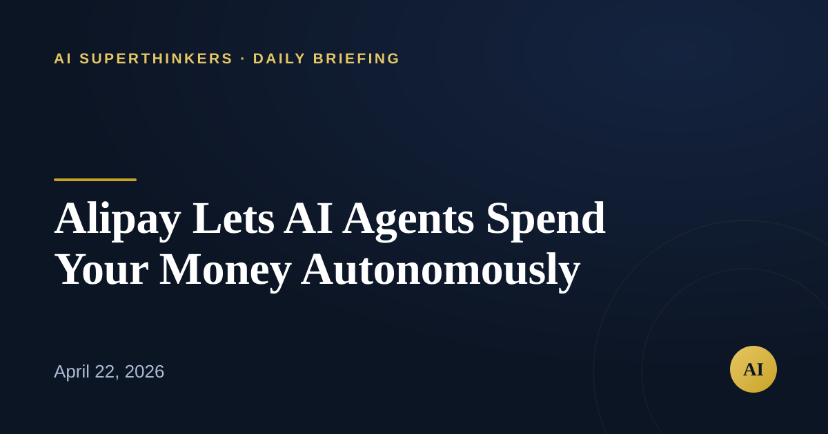 You are currently viewing Alipay Lets AI Agents Spend Your Money Autonomously