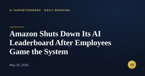 Read more about the article Amazon Shuts Down Its AI Leaderboard After Employees Game the System
