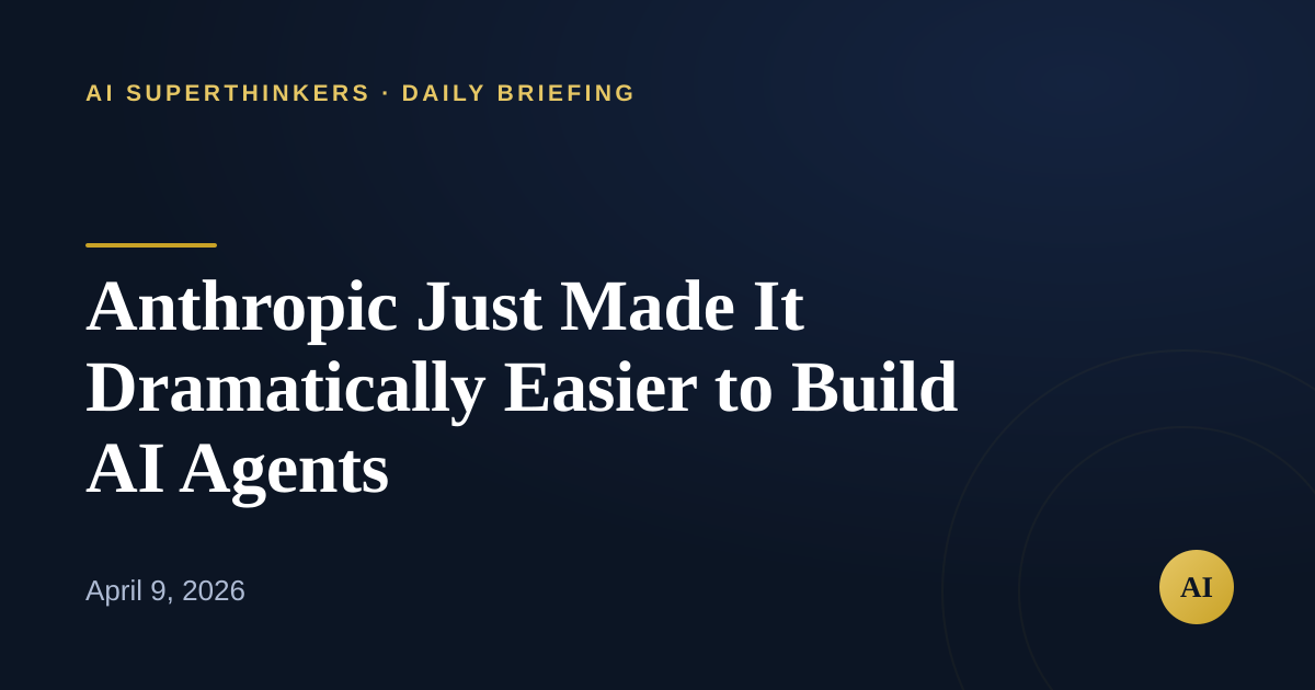 Read more about the article Anthropic Just Made It Dramatically Easier to Build AI Agents