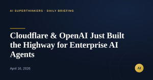 Read more about the article Cloudflare & OpenAI Just Built the Highway for Enterprise AI Agents