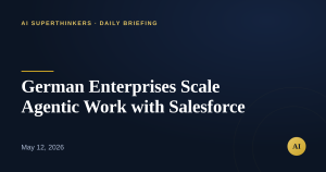 Read more about the article German Enterprises Scale Agentic Work with Salesforce