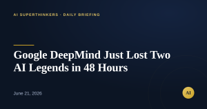 Read more about the article Google DeepMind Just Lost Two AI Legends in 48 Hours