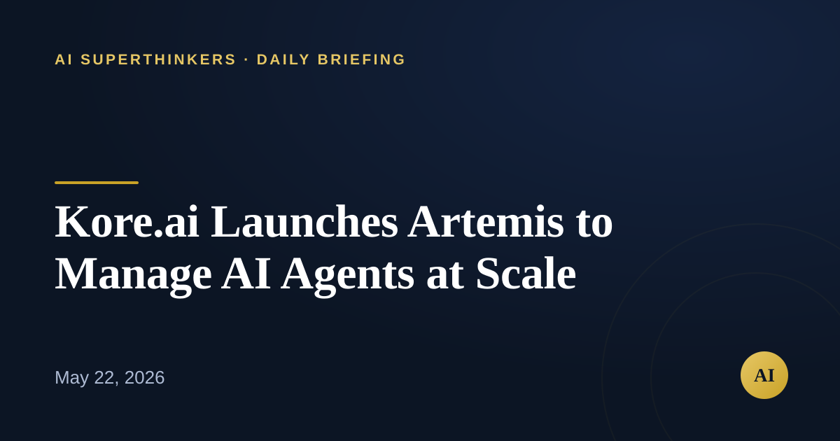 You are currently viewing Kore.ai Launches Artemis to Manage AI Agents at Scale