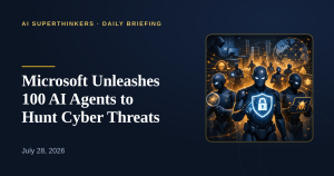 Read more about the article Microsoft Unleashes 100 AI Agents to Hunt Cyber Threats