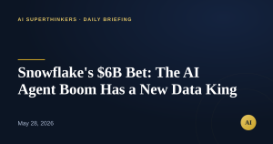 Read more about the article Snowflake’s $6B Bet: The AI Agent Boom Has a New Data King