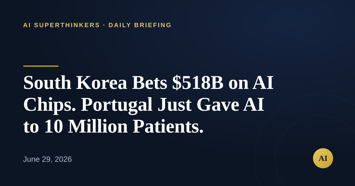 You are currently viewing South Korea Bets $518B on AI Chips. Portugal Just Gave AI to 10 Million Patients.