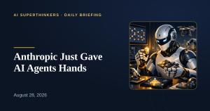 Read more about the article Anthropic Just Gave AI Agents Hands