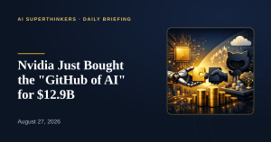 Read more about the article Nvidia Just Bought the “GitHub of AI” for $12.9B