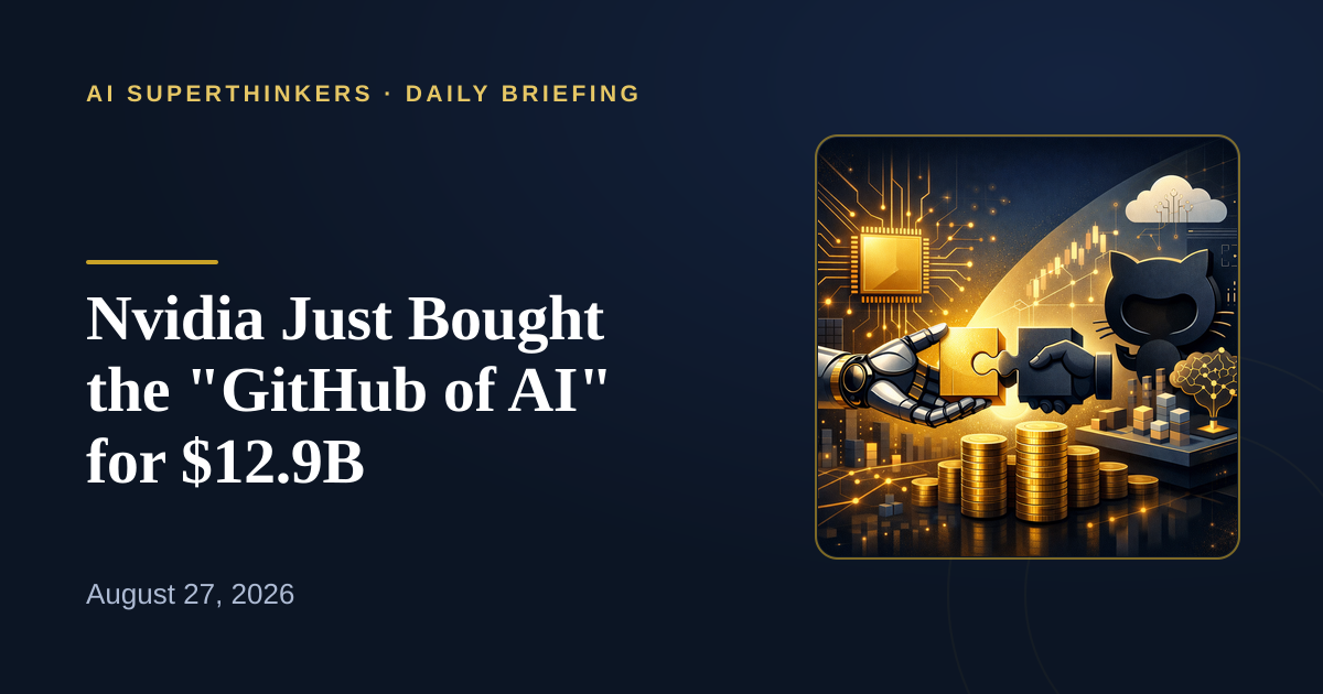 You are currently viewing Nvidia Just Bought the “GitHub of AI” for $12.9B