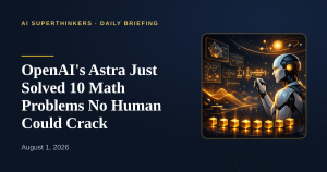Read more about the article OpenAI’s Astra Just Solved 10 Math Problems No Human Could Crack