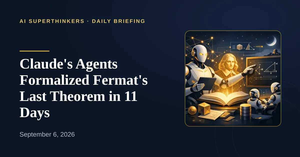 You are currently viewing Claude’s Agents Formalized Fermat’s Last Theorem in 11 Days