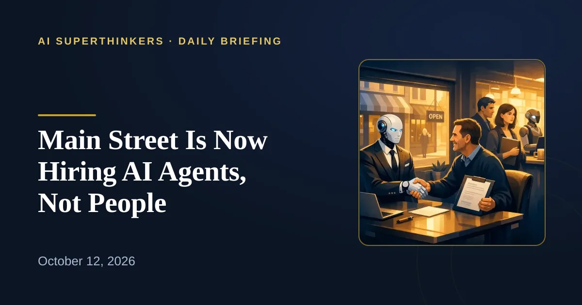 You are currently viewing Main Street Is Now Hiring AI Agents, Not People